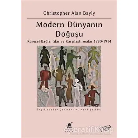 Modern Dünyanın Doğuşu - Christopher Alan Bayly - Ayrıntı Yayınları