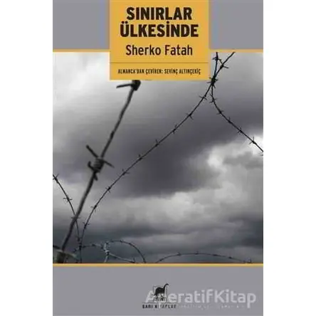 Sınırlar Ülkesinde - Sherko Fatah - Ayrıntı Yayınları