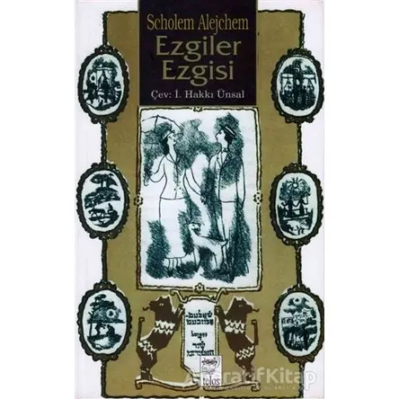 Ezgiler Ezgisi - Scholem Alejchem - Telos Yayıncılık