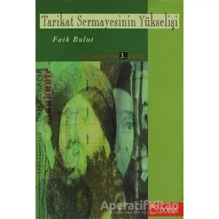 Tarikat Sermayesinin Yükselişi - Faik Bulut - Art Basın Yayın Hizmetleri