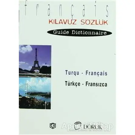 Turqu - Français / Türkçe Fransızca (Kılavuz Sözlük - Guide Dictionnaire)
