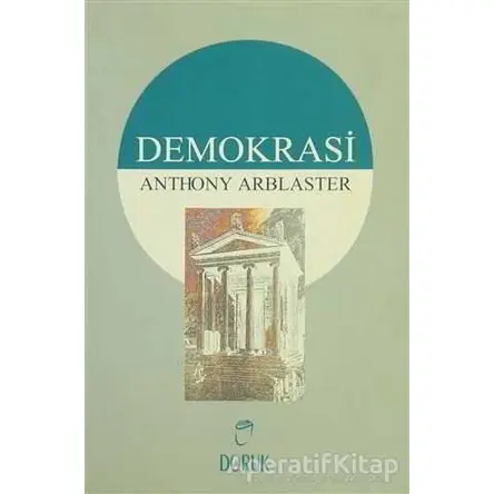 Demokrasi - Anthony Arblaster - Doruk Yayınları