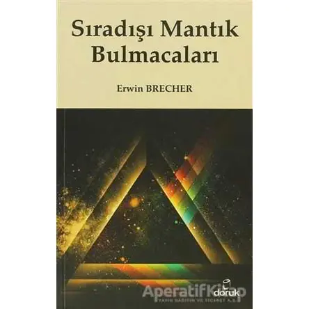 Sıradışı Mantık Bulmacaları - Erwin Brecher - Doruk Yayınları