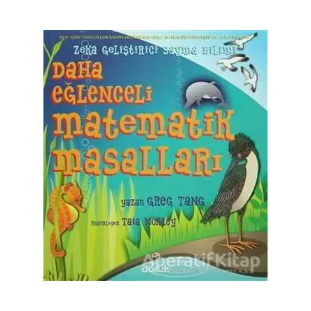 Daha Eğlenceli Matematik Masalları - Greg Tang - Doruk Yayınları