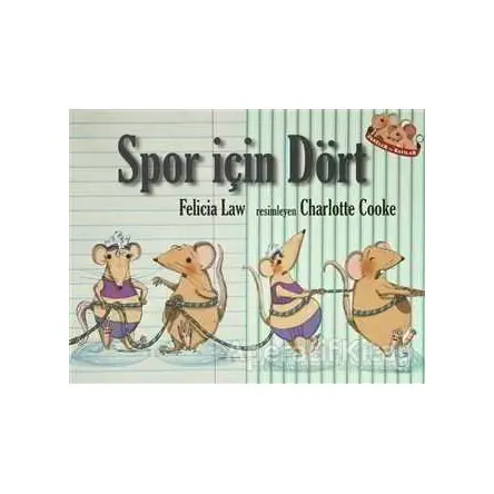 Fareler ve Sayılar 4 - Spor İçin Dört - Felicia Law - Doruk Yayınları
