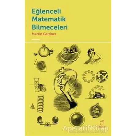 Eğlenceli Matematik Bilmeceleri - Martin Gardner - Doruk Yayınları