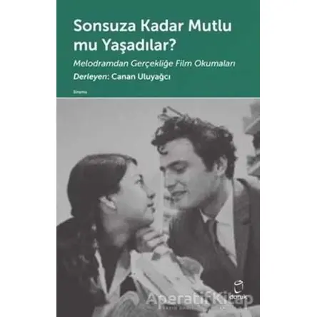 Sonsuza Kadar Mutlu mu Yaşadılar? - Kolektif - Doruk Yayınları
