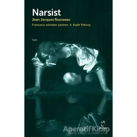 Narsist - Jean-Jacques Rousseau - Doruk Yayınları