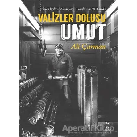 Valizler Dolusu Umut - Ali Çarman - Doruk Yayınları