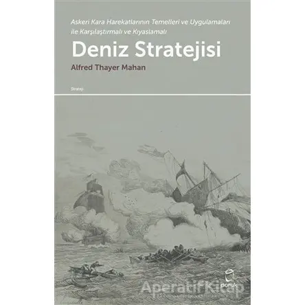Deniz Stratejisi - Alfred Thayer Mahan - Doruk Yayınları