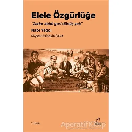 Elele Özgürlüğe - Nabi Yağcı - Doruk Yayınları