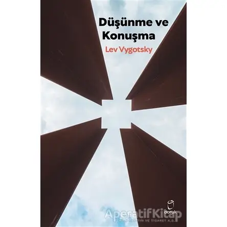 Düşünme ve Konuşma - Lev Vygotsky - Doruk Yayınları