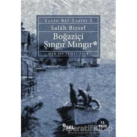 Boğaziçi Şıngır Mıngır - Salah Birsel - Sel Yayıncılık