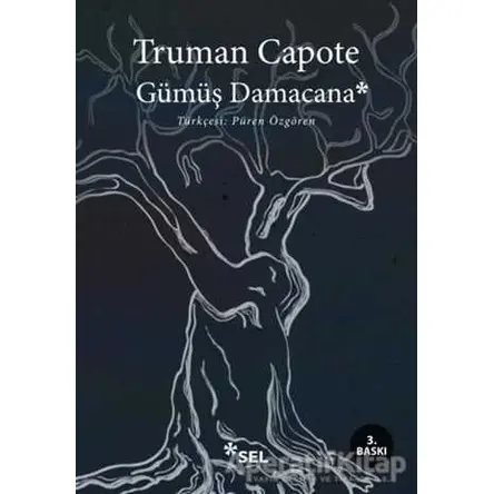 Gümüş Damacana - Truman Capote - Sel Yayıncılık