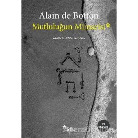 Mutluluğun Mimarisi - Alain de Botton - Sel Yayıncılık