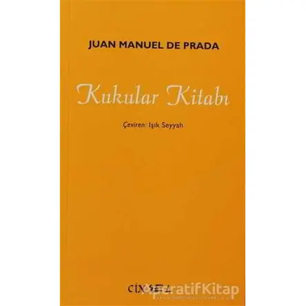 Kukular Kitabı - Juan Manuel de Prada - Sel Yayıncılık