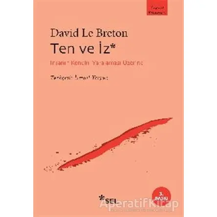 Ten ve İz - David Le Breton - Sel Yayıncılık