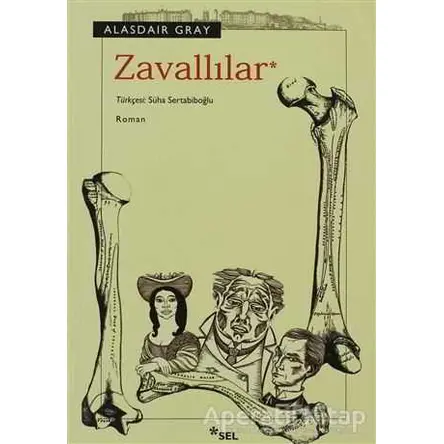 Zavallılar - Alasdair Gray - Sel Yayıncılık