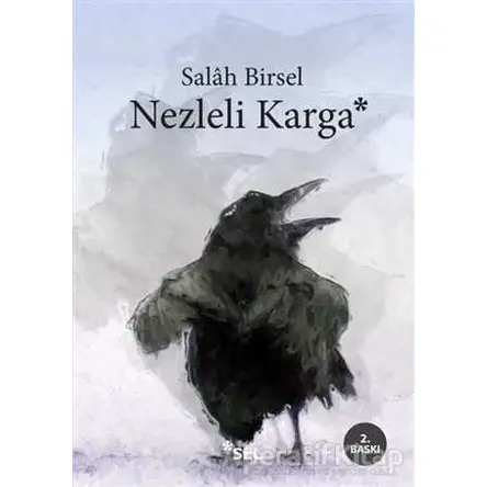 Nezleli Karga - Salah Birsel - Sel Yayıncılık