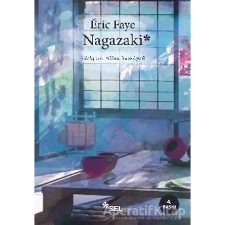 Nagazaki - Eric Faye - Sel Yayıncılık