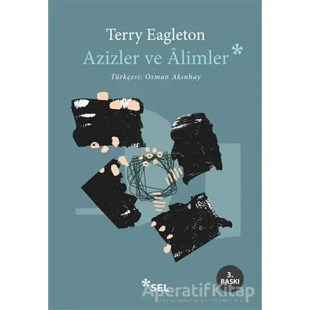 Azizler ve Alimler - Terry Eagleton - Sel Yayıncılık