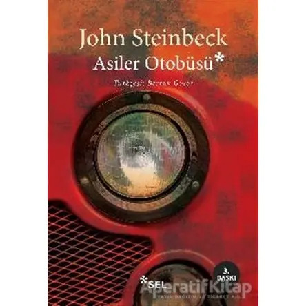 Asiler Otobüsü - John Steinbeck - Sel Yayıncılık