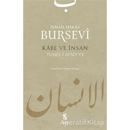 Kabe ve İnsan - İsmail Hakkı Bursevi - İnsan Yayınları