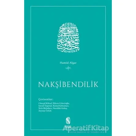 Nakşibendilik - Hamid Algar - İnsan Yayınları