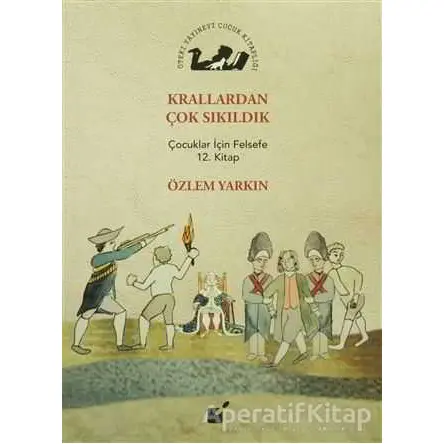 Krallardan Çok Sıkıldık - Özlem Yarkın - Öteki Yayınevi