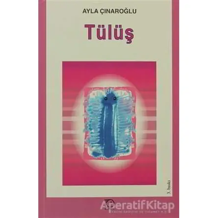 Tülüş - Ayla Çınaroğlu - Uçanbalık Yayıncılık