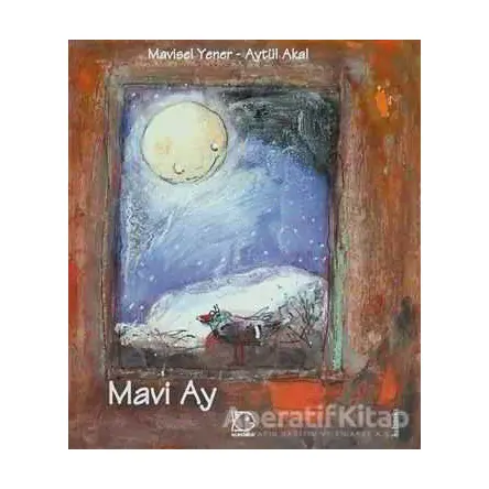 Mavi Ay - Aytül Akal - Uçanbalık Yayıncılık