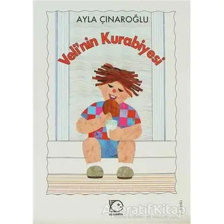 Veli’nin Kurabiyesi - Ayla Çınaroğlu - Uçanbalık Yayıncılık