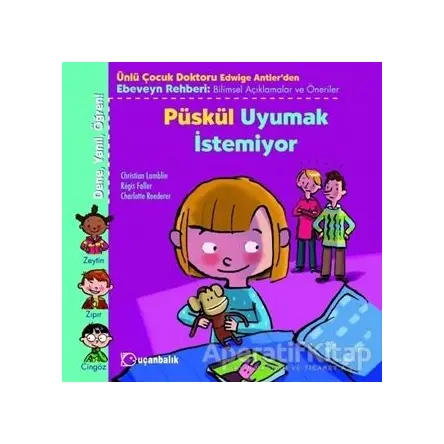 Püskül Uyumak İstemiyor - Christian Lamblin - Uçanbalık Yayıncılık