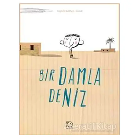 Bir Damla Deniz - Ingrid Chabbert - Uçanbalık Yayıncılık