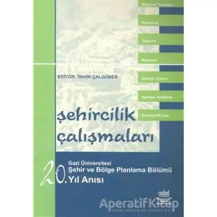 Şehircilik Çalışmaları - Kolektif - Nobel Akademik Yayıncılık