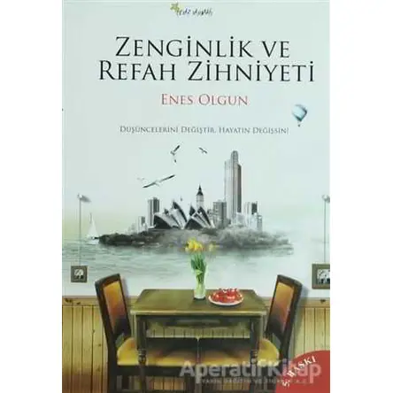 Zenginlik ve Refah Zihniyeti - Enes Olgun - Beyaz Yayınları