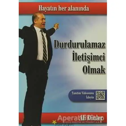 Durdurulamaz İletişimci Olmak - Ali Dinler - Beyaz Yayınları