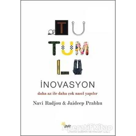 Tutumlu İnovasyon - Navi Radjou - Beyaz Yayınları