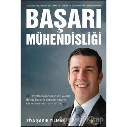 Başarı Mühendisliği - Ziya Şakir Yılmaz - Beyaz Yayınları