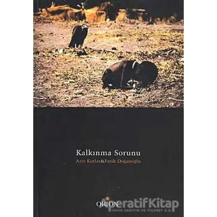 Kalkınma Sorunu - Aziz Kutlar - Orion Kitabevi