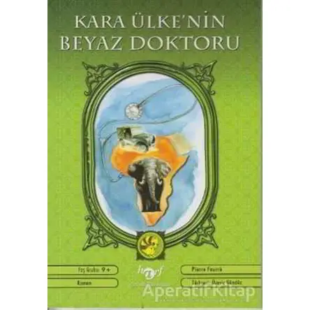 Kara Ülke’nin Beyaz Doktoru - Pierre Fourre - Harf Eğitim Yayıncılık