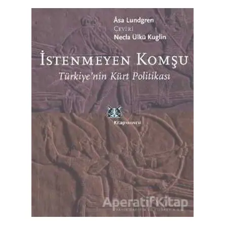 İstenmeyen Komşu - Asa Lundgren - Kitap Yayınevi