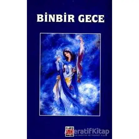Binbir Gece - Kolektif - Elips Kitap