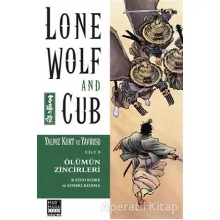 Lone Wolf and Cub Sayı: 8 Ölümün Zincirleri 7 / Yalnız Kurt ve Yavrusu