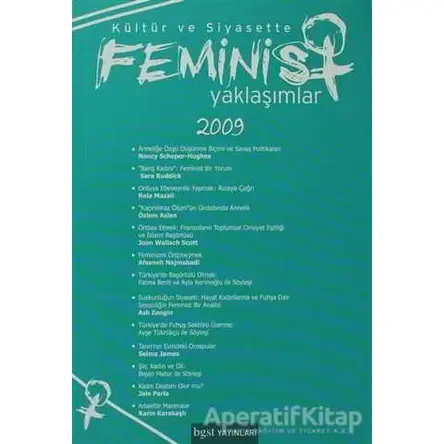 Kültür ve Siyasette Feminist Yaklaşımlar 2009 - Kolektif - Bgst Yayınları