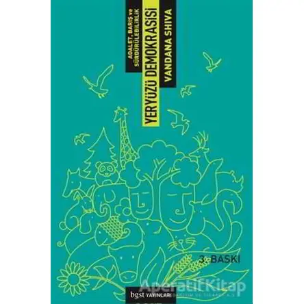 Yeryüzü Demokrasisi - Vandana Shiva - Bgst Yayınları