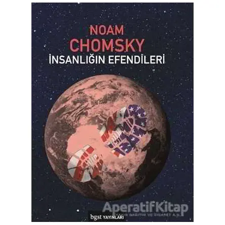 İnsanlığın Efendileri - Noam Chomsky - Bgst Yayınları