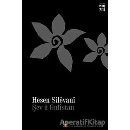 Şev ü Gülistan - Hesen Silevani - Lis Basın Yayın