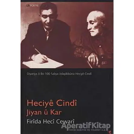 Heciye Cindi - Jiyan u Kar - Firida Heci Cewari - Lis Basın Yayın