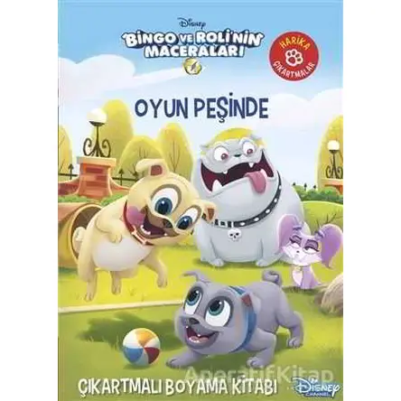 Bingo ve Rolinin Maceraları - Oyun Peşinde - Kolektif - Doğan Egmont Yayıncılık